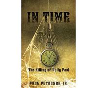 In Time: The Killing of Polly Paul