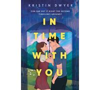 In Time With You - Kristin Dwyer - Wednesday Books - ebook (ePub) - Livre
