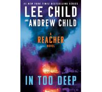 In Too Deep: A Reacher Novel