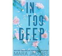 In Too Deep (Freshman Roommates Trilogy, Book 1)