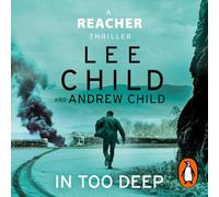 In Too Deep: Pre-order the gripping new Jack Reacher thriller from the No.1 Sunday Times bestseller