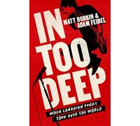 In Too Deep: When Canadian Punks Took over the World