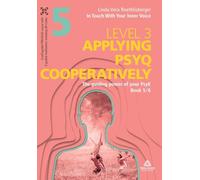 In Touch With Your Inner Voice LEVEL 3: Book 5/6: The guiding power of your PsyK
