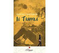 In trappola