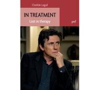 In treatment. Lost in therapy - Clotilde Leguil - Puf - broché - Essai