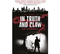 In Truth and Claw a Mick Oberon Job 4 by Ari Marmell Inconnu (Auteur)