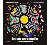 In un secondo. Le velocità dell’universo