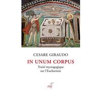 In unum corpus - Traité mystagogique sur l'Eucharistie
