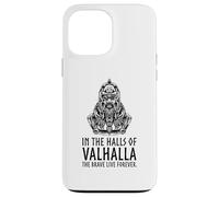 in Valhalla The Brave Live Forever - Odin Viking Mythologie Coque pour iPhone 13 Pro Max