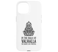 in Valhalla The Brave Live Forever - Odin Viking Mythologie Coque pour iPhone 15