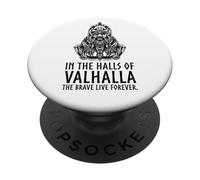 in Valhalla The Brave Live Forever - Odin Viking Mythologie PopSockets PopGrip Adhésif