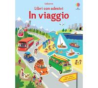 In viaggio. Con adesivi. Ediz. a colori