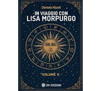 In viaggio con Lisa Morpurgo (Vol. 2)