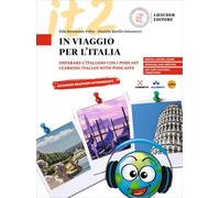 In viaggio per l'Italia. Imparare l'italiano con i podcast. Learning italian with podcasts