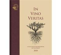 In Vino Veritas Hugh Johnson , Michael Broadbent , Gerald Asher , Tony Aspler , Ben Howkins , Dan Keeling , Fiona Morrison , Philippe de Rothschild , Steven Spurrier , George Saintsbury (Auteur)