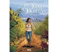 In vino veritas - Tome 01: Toscane