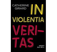 In violentia veritas