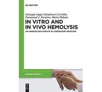 In Vitro And In Vivo Hemolysis