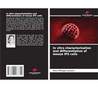 In vitro characterization and differentiation of mouse IPS cells