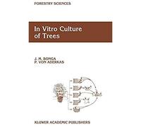 In Vitro Culture Of Trees