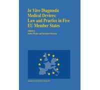 In Vitro Diagnostic Medical Devices: Law And Practice In Five Eu Member States