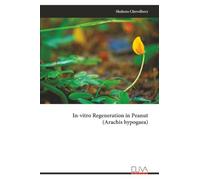 In-vitro Regeneration in Peanut (Arachis hypogaea)