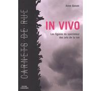 In vivo: Les figures du spectateur des arts de la rue