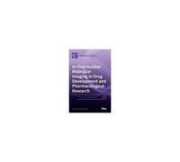 In Vivo Nuclear Molecular Imaging In Drug Development And Pharmacological Research
