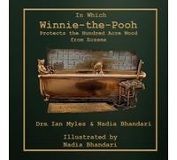In Which Winnie-the-Pooh Protects the Hundred Acre Wood from Eczema
