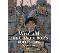 In William the Conqueror's footsteps, Hastings 1066