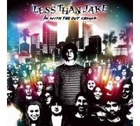 In with the Out Crowd by Less Than Jake [Audio CD] NEUF
