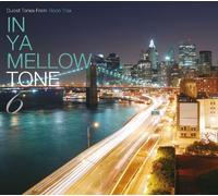 in Ya Mellow Tone 6 [Import]