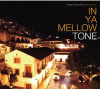 in Ya Mellow Tone [Import]