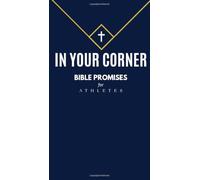 IN YOUR CORNER - Bible Promises for Athletes