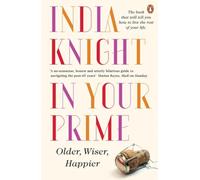 In Your Prime: Older, Wiser, Happier.