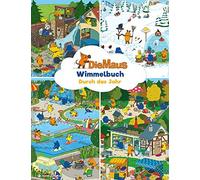 Ina Mertens Ste Maus Wimmelbuch - Durch das Jahr mit der Maus: Das große (Poche)