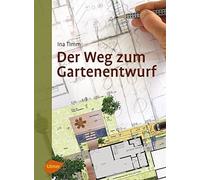 Ina Timm Der Weg zum Gartenentwurf (Relié)