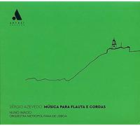 Inácio,Nuno Lisbon Metropolitan Orchestra - Sérgio Azevedo: Music for Flute and Strings [Import]
