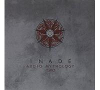 Inade - Audio Mythology Two [Import]