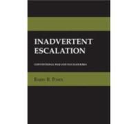 Inadvertent Escalation by Barry R. Posen Barry R. Posen (Auteur)