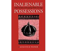 Inalienable Possessions: The Paradox of Keeping-While Giving