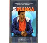 INANGA (tome 3): Bande dessinée pour la promotion de l’éducation familiale et sociale, d’ici et ailleurs