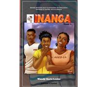 INANGA (tome2): Bande dessinée pour la promotion de l’éducation familiale et sociale, d’ici et ailleurs