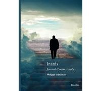 Inanis : Journal d'outre-tombe - Philippe Genestier - Edilivre-Aparis - broché - Récit