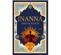 Inanna - Emily H. Wilson - Titan Libri - Poche - Roman