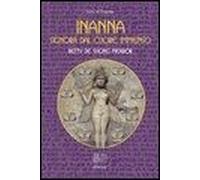 Inanna. Signora Dal Cuore Immenso