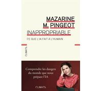 Inappropriable: Ce que l'IA fait à l'humain