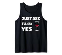 Inappropriate I'm Not Picky Funny Just Ask I'll Say Yes Débardeur