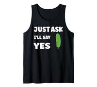 Inappropriate I'm Not Picky Funny Just Ask I'll Say Yes Débardeur