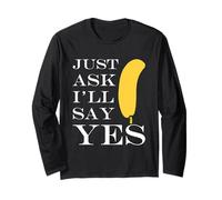Inappropriate I'm Not Picky Funny Just Ask I'll Say Yes Manche Longue